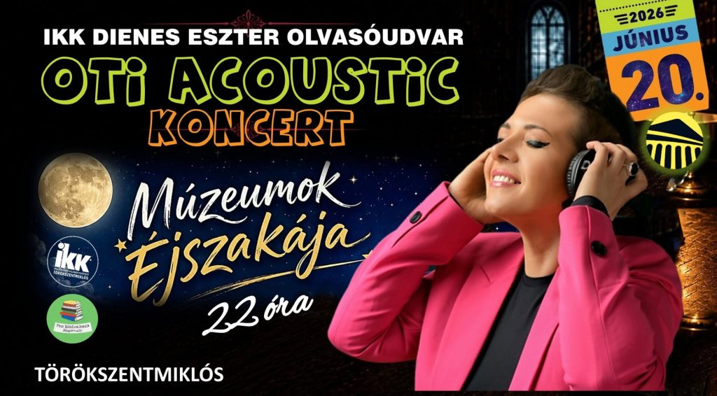 Múzeumok éjszakája - Oti Acoustic koncert - Ipolyi Közművelődési Központ