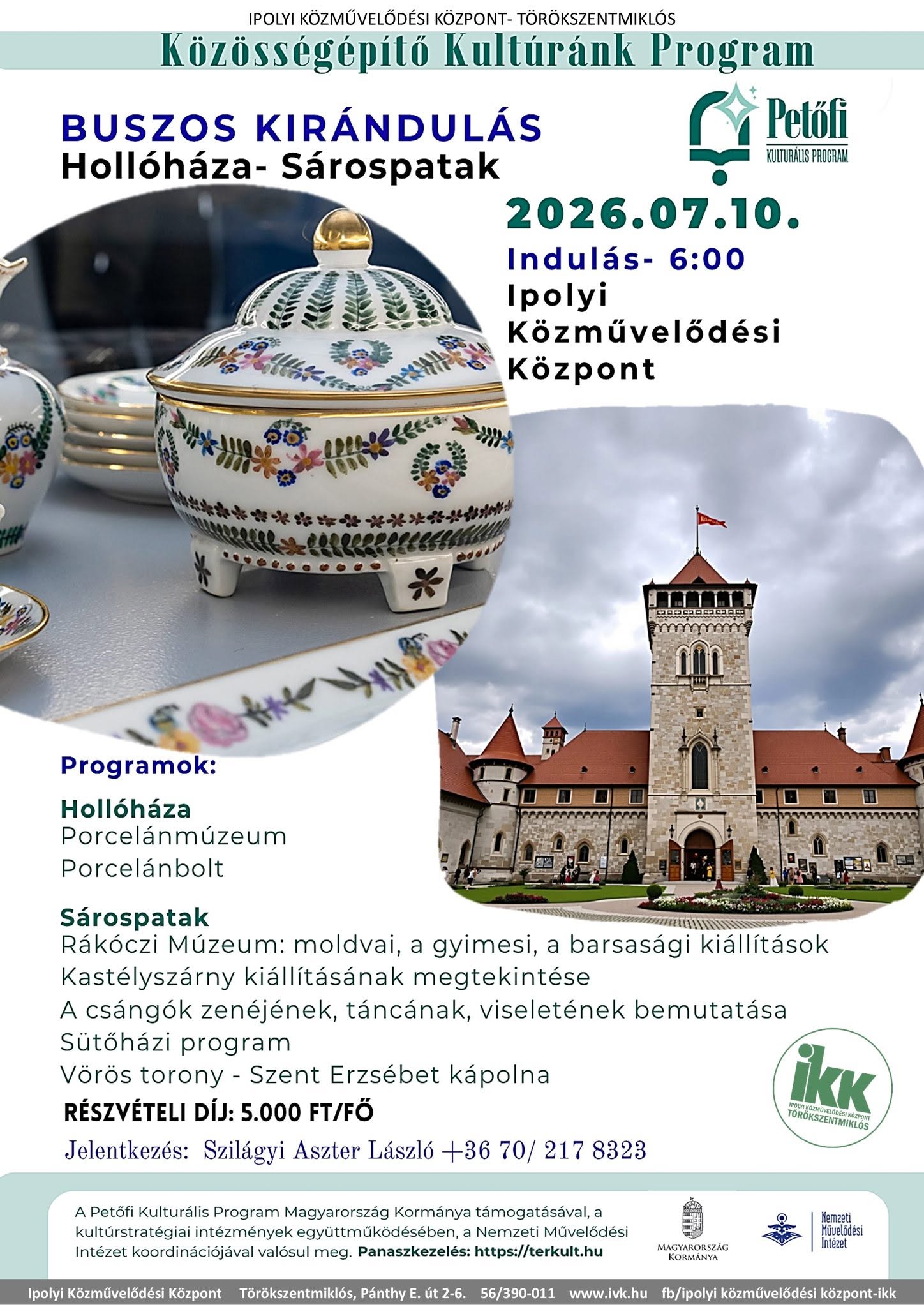 Kirándulás Hollóházára és Sárospatakra - Ipolyi Közművelődési Központ